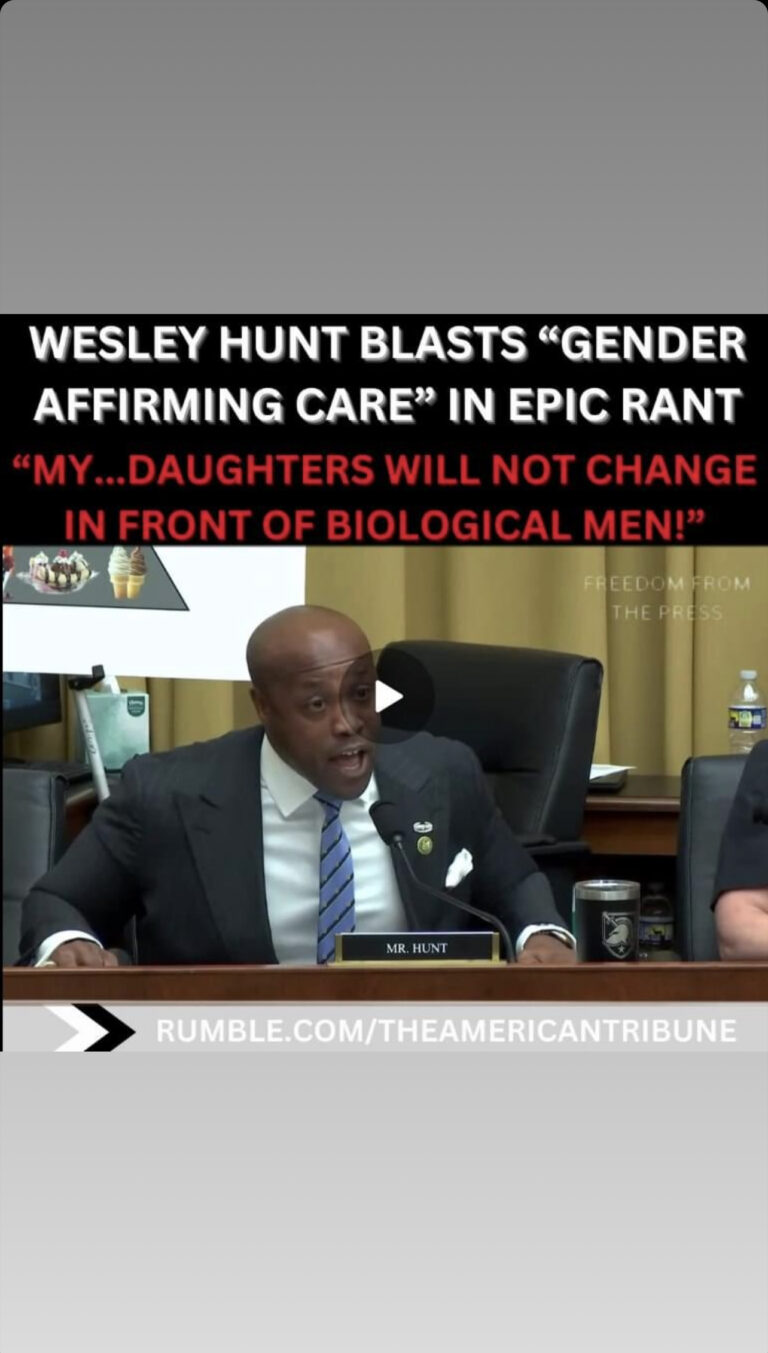 “MY DAUGHTERS WILL NOT CHANGE IN FRONT OF BIOLOGICAL MEN!” – Wesley Hunt Goes On Epic Rant