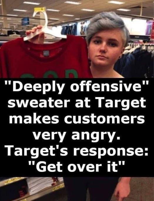 Woman calls sweater at Target ‘deeply offensive’ and Target responds: get over it