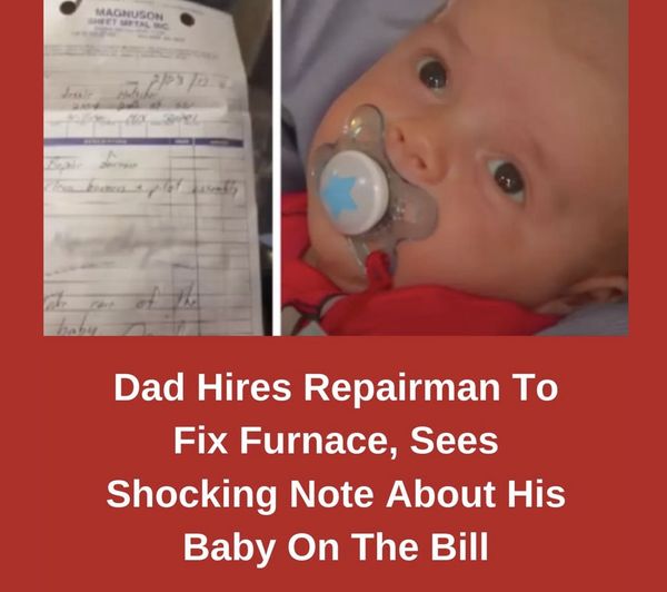 Dad Hires Repairman to Fix Furnace, Receives Heartwarming Surprise for his Newborn