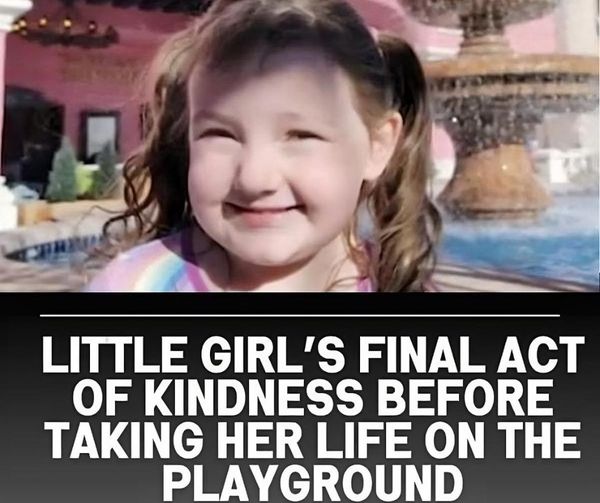 Little Girl’s Final Act Of Kindness Before Taking Her Life On The Playground