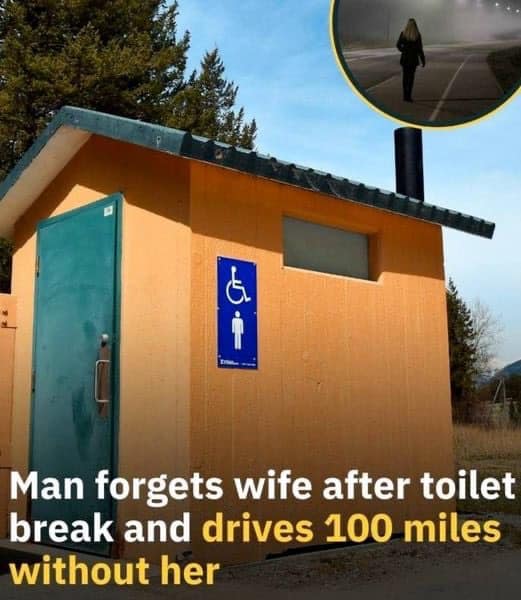 Man Stops To Pee And Drives 100 Miles Before He Realized He Left His Wife Behind