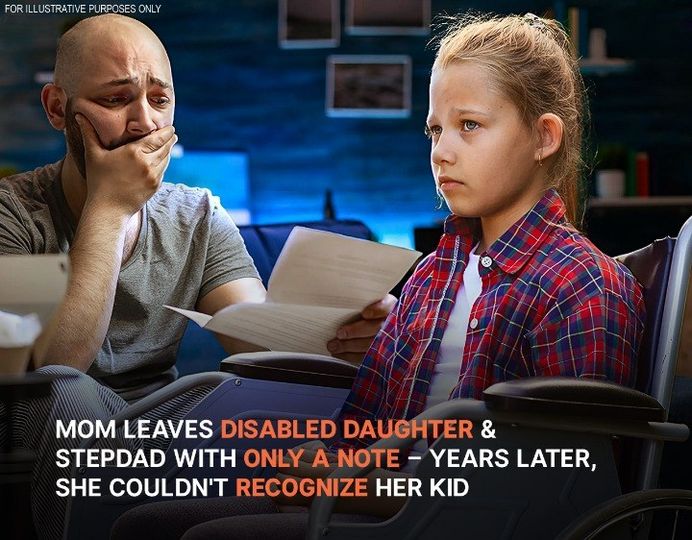 Mom Doesn’t Recognize Her Disabled Daughter after Leaving Her with Stepdad — Story of the Day